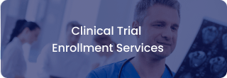 Clinical Trial Enrollment Services