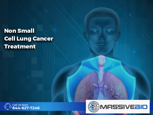 Non Small Cell Lung Cancer Treatment