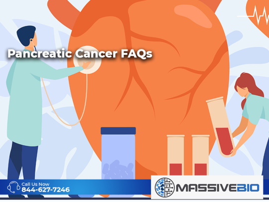 Pancreatic Cancer FAQs