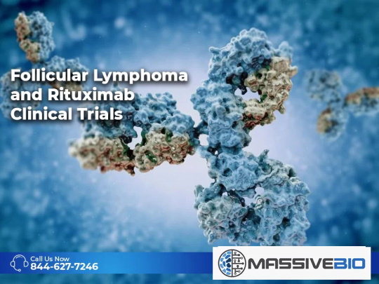 Follicular Lymphoma and Rituximab Clinical Trials