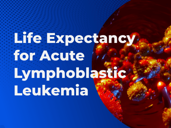 Life Expectancy for Acute Lymphoblastic Leukemia