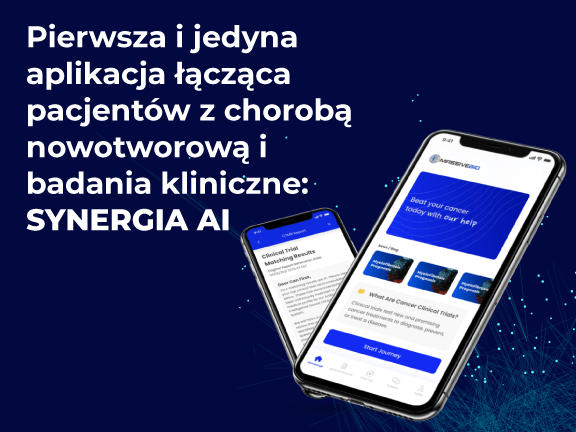 „SYNERGY-AI” łączy pacjentów chorych na raka z badaniami klinicznymi 